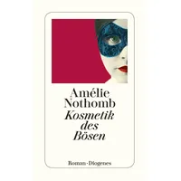 Diogenes Verlag AG Kosmetik des Bösen
