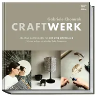 Becker Joest Volk Verlag CraftWerk - Kreative Bastelideen für