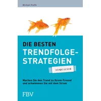 FinanzBuch Verlag Die besten Trendfolgestrategien - simplified: