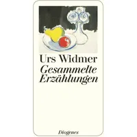 Diogenes Verlag AG Gesammelte Erzählungen