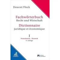 C.H. Beck Verlag Fachwörterbuch Recht und Wirtschaft Band 1: