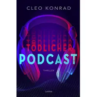 Lübbe Tödlicher Podcast
