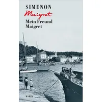 Kampa Verlag Mein Freund Maigret