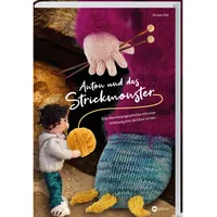 Landwirtschaftsverlag Anton und das Strickmonster