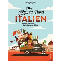 Christian Die Gourmet-Bibel Italien