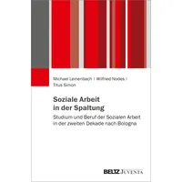 Beltz Soziale Arbeit in der Spaltung: