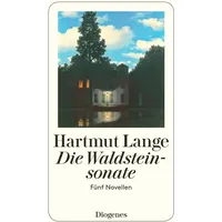 Diogenes Verlag AG Die Waldsteinsonate