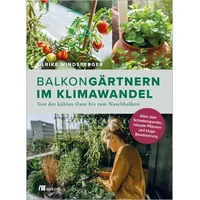Oekom Verlag GmbH Balkongärtnern im Klimawandel