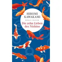Hanser Die zehn Lieben des Nishino