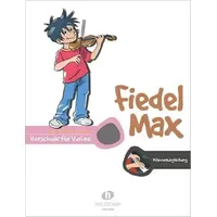 Musikverlag Holzschuh Fiedel-Max Vorschule Violine - Klavierbegleitung