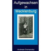 Epubli Aufgewachsen in Mecklenburg