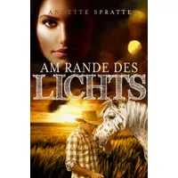 Epubli Lebenswege / Am Rande des Lichts