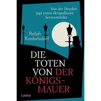 Lübbe Die Toten von der Königsmauer