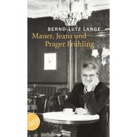 Aufbau Tb Mauer, Jeans und Prager Frühling