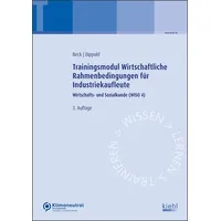 Nwb Verlag Trainingsmodul Wirtschaftliche Rahmenbedingungen für Industriekaufleute: Wirtschafts- und