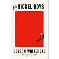 Carl Hanser Verlag Die Nickel Boys