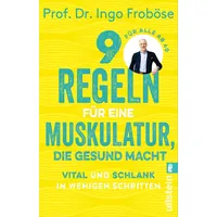 Ullstein Taschenbuch 9 Regeln für eine Muskulatur, die gesund