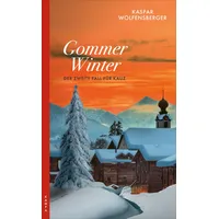 Kampa Verlag Gommer Winter / Ein Fall für Kauz