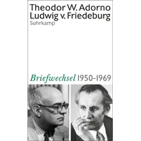 Suhrkamp Theodor W. Adorno, Ludwig von Friedeburg, Briefwechsel 1950-1969