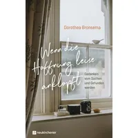 Neukirchener Verlagsgesellschaft Wenn die Hoffnung leise anklopft