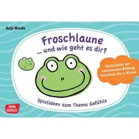 Don Bosco Froschlaune ... und wie geht es dir?