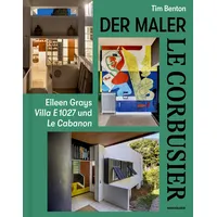 Birkhäuser Verlag AG Le Corbusier – Der Maler