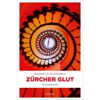 Emons Verlag Zürcher Glut