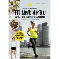Heel Mom in Balance: Fit und aktiv durch die