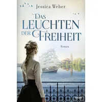 Lübbe Das Leuchten der Freiheit