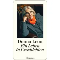 Diogenes Verlag AG Ein Leben in Geschichten