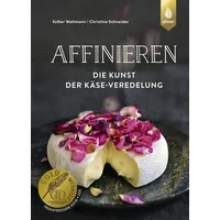 Ulmer Eugen Verlag Affinieren - die Kunst der Käse-Veredelung