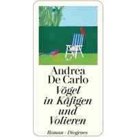 Diogenes Verlag AG Vögel in Käfigen und Volieren