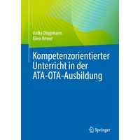 Springer Kompetenzorientierter Unterricht in der ATA-OTA-Ausbildung