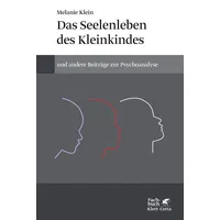 Klett Cotta Das Seelenleben des Kleinkindes und andere Beiträge