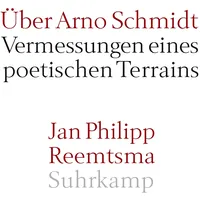Suhrkamp Über Arno Schmidt