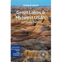 Lonely Planet Great Lakes & Midwest USA's National Parks