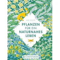 Gerstenberg Verlag Pflanzen für ein naturnahes Leben