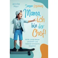 Bookmundo Direct Jungen-Erziehung: Mama, ich bin der Chef!