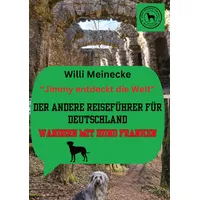 Tredition Der andere Reiseführer für Deutschland - Wandern mit