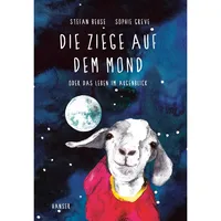 Carl Hanser Verlag Die Ziege auf dem Mond