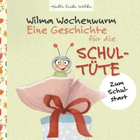 BoD – Books on Demand Wilma Wochenwurm: Eine Geschichte
