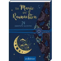 ArsEdition Von Magie und Raunächten. 24 zauberhafte Geschichten