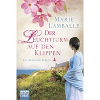 Lübbe Der Leuchtturm auf den Klippen