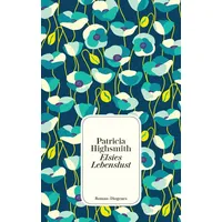 Diogenes Verlag AG Elsies Lebenslust