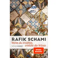 Carl Hanser Verlag Wenn du erzählst, erblüht die Wüste