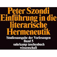 Suhrkamp Einführung in die literarische Hermeneutik von Peter Szondi