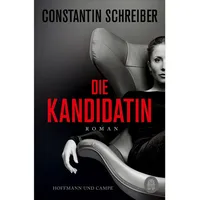 Hoffmann und Campe Die Kandidatin