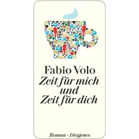 Diogenes Verlag AG Zeit für mich und Zeit für