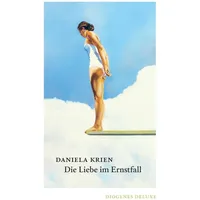 Diogenes Verlag AG Die Liebe im Ernstfall