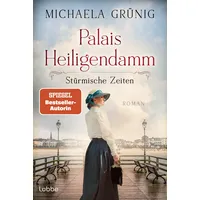 Lübbe Palais Heiligendamm - Stürmische Zeiten: